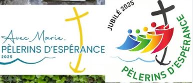 Avec Marie, soyons pèlerins de l’Espérance