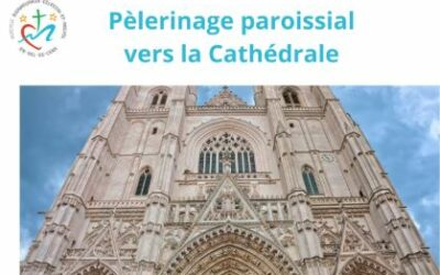 Pèlerinage paroissial le 9 mai