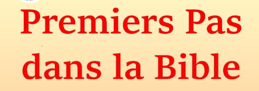 Premiers pas dans la Bible